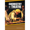 Chemistry in Theatre: Insuffi, Phalla ..