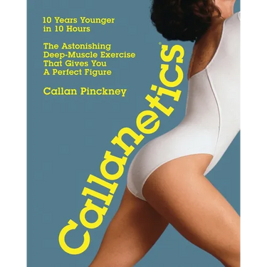 Callanetics: 10 Years Younger in 10 Hours