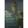 The Lyric Myth of Voice: Civilizing Song in Enlightenment Italy