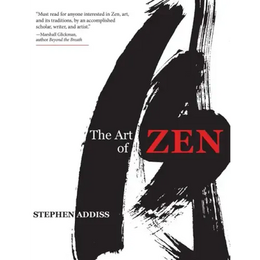 The Art of Zen: Paintings and Calligraphy by Japanese Monks 1600-1925