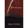 Frankenstein The Original 1818 Text (A Reader's Library Classic Hardcover)
