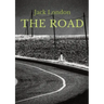 The Road: an autobiographical memoir by Jack London, first published in 1907. It is London's account of his experiences as a hob
