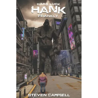 Hard Luck Hank: Frankly