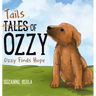 Tales (Tails) of Ozzy: Ozzy Finds Hope
