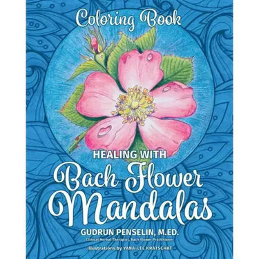 Healing with Bach Flower Mandalas: Coloring Book
