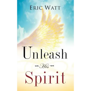 Unleash His Spirit