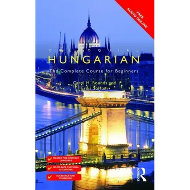 Colloquial Hungarian: The Complete Course for Beginners