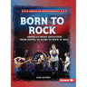 Born to Rock: America's Music Evolution from Gospel to Blues to Rock 'n' Roll