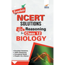 Errorless NCERT Solutions with with 100% Reasoning for Class 12 Biology