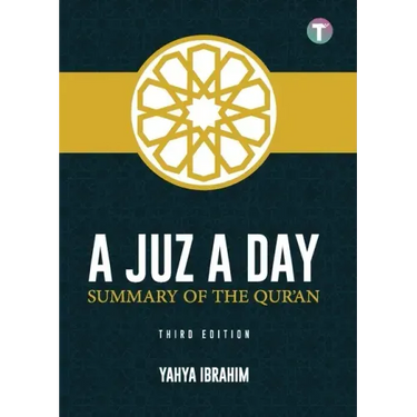 A Juz A Day: Summary of the Qur'an