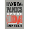Banking Panics of the Gilded Age