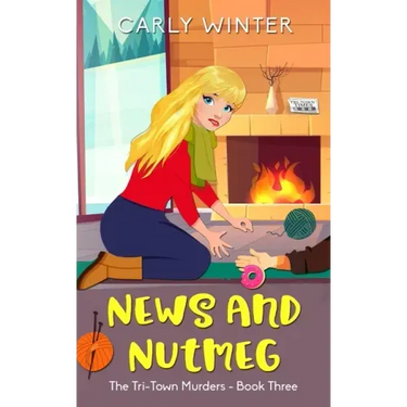 News and Nutmeg: A small town cozy mystery (Large Print)