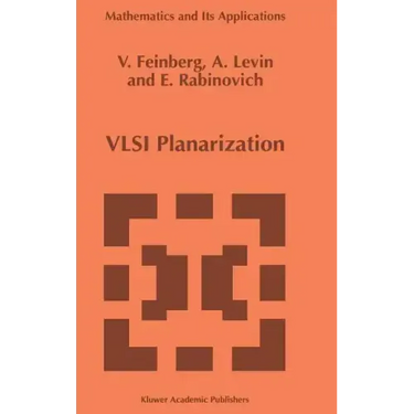 VLSI Planarization: Methods, Models, Implementation