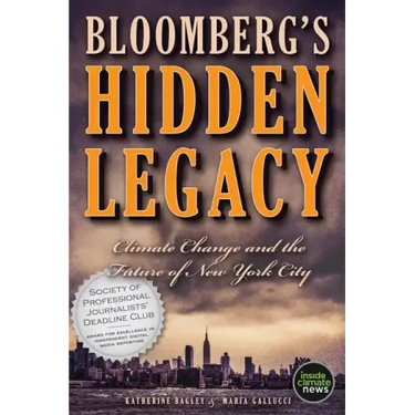 Bloomberg's Hidden Legacy: Climate Change and the Future of New York City