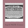 Addicted To Filet Crochet