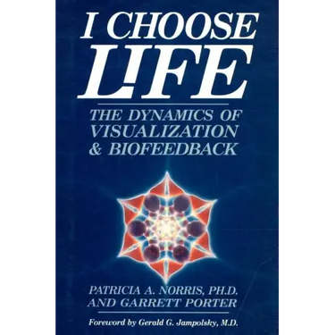 I Choose Life: The Dynamics of Visualization and Biofeedback