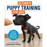 Ultimate Puppy Training for Kids: A Step-By-Step Guide for Exercises and Tricks