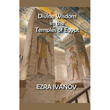 Divine Wisdom in the Temples of Egypt