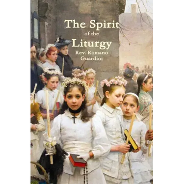 The Spirit of the Liturgy