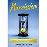 Narcissism: Narcissism: This book includes: Narcissistic Family, Children of Narcissistic Mothers and Narcissistic Relationships.