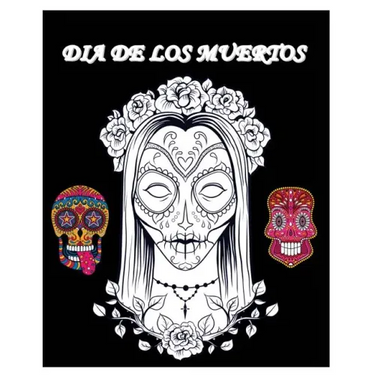 Dia De Los Muertos: Day of the Dead and Sugar Skull Coloring Book