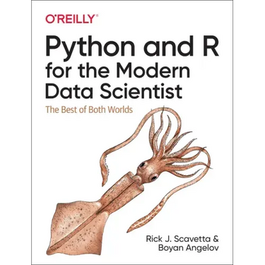 Python and R for the Modern Data Scientist: The Best of Both Worlds