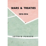 Wars & Treaties, 1815-1914