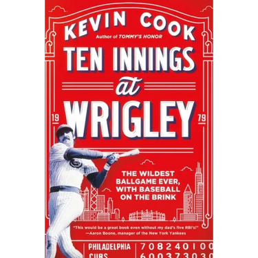 Ten Innings at Wrigley: The Wildest Ballgame Ever, with Baseball on the Brink