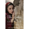 The Ladies and the Lamb of God: The Lamb that takes away the sin of the world, St John 1:29