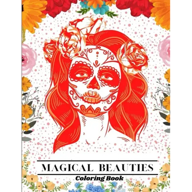 Magical Beauties Coloring Book: Beautiful Women Coloring Book Coloring Books for Adults Relaxation