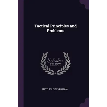 Tactical Principles and Problems