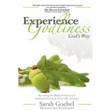 Experience Godliness God's Way