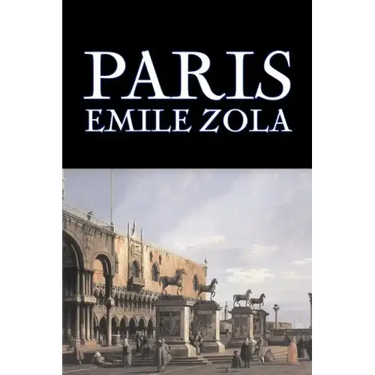 Paris by Emile Zola, Fiction, Literary, Classics