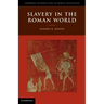 Slavery in the Roman World