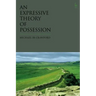 An Expressive Theory of Possession