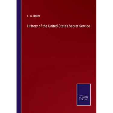 History of the United States Secret Service