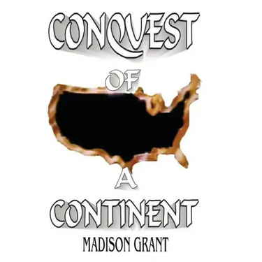 The Conquest of a Continent