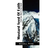 Mustard Seed of Faith: From Your Mind to Your Mouth