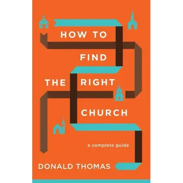 How to Find the Right Church: A Complete Guide