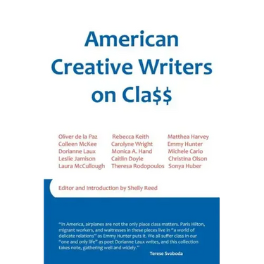 American Creative Writers on Class
