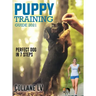 Puppy Training Guide 2021: Perfect Dog in 7 Steps!