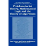 Problems in Set Theory, Mathematical Logic and the Theory of Algorithms