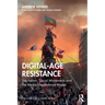 Digital-Age Resistance: Journalism, Social Movements and the Media Dependence Model