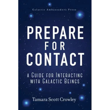 Prepare For Contact: A Guide For Interacting With Galactic Beings