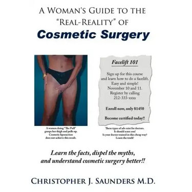 A Woman's Guide to the "Real-Reality" of Cosmetic Surgery