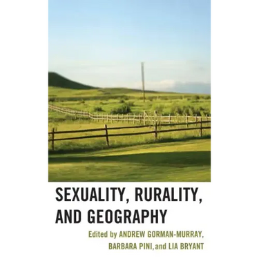 Sexuality, Rurality, and Geography