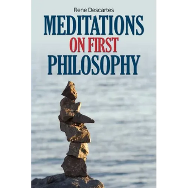 Meditations on First Philosophy