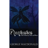 Phantastes: A Faerie Romance for Men and Women