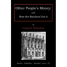 Other people's money: and how the bankers use it