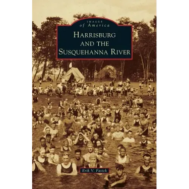 Harrisburg and the Susquehanna River